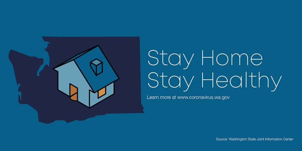 Washington State's Stay Home Stay Healthy initiative