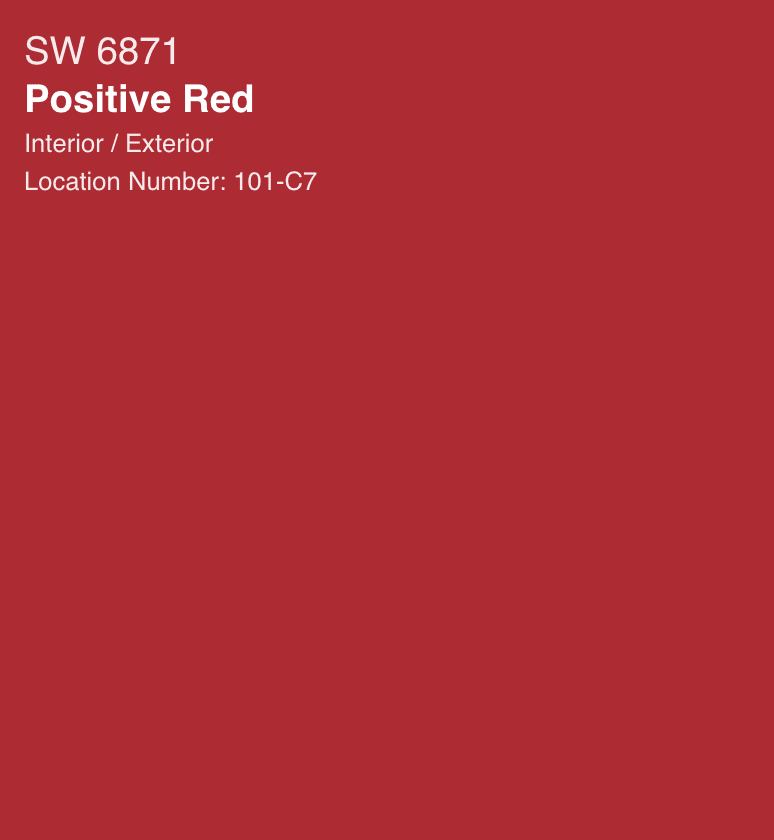 Sherwin Williams' "Positive Red" color / #6871